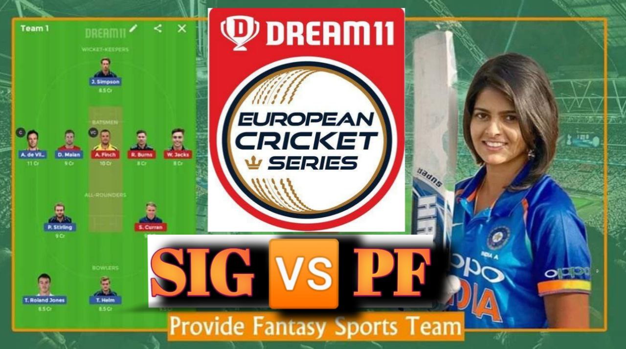 You are currently viewing SIG VS PF DREAM 11 PREDICTION , SIG VS PF DREAM 11 TEAM | ECS T10 -Stockholm