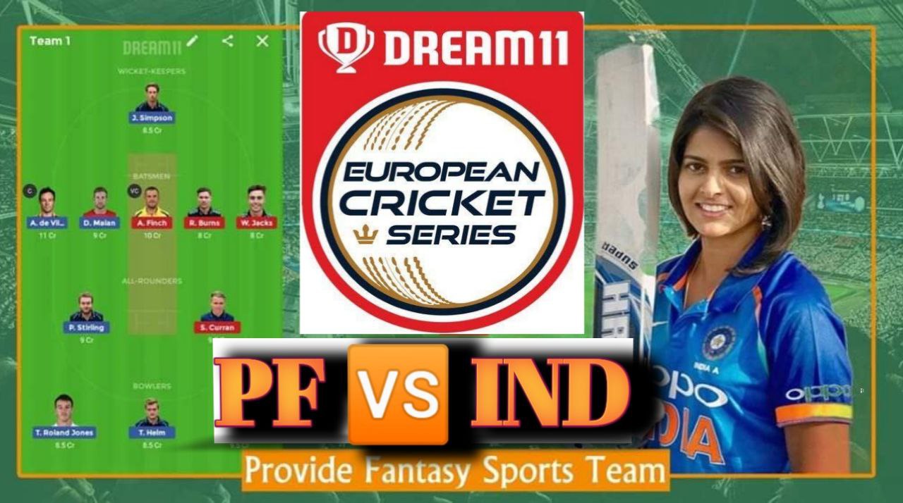 You are currently viewing PF VS IND DREAM11 PREDICTION , PF VS IND TEAM | ECS T10 -Stockholm |